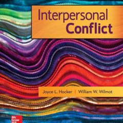 [Access] KINDLE 📑 Interpersonal Conflict by  William Wilmot &  Joyce Hocker [KINDLE