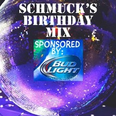 Schmuck's Birthday Mix 2021