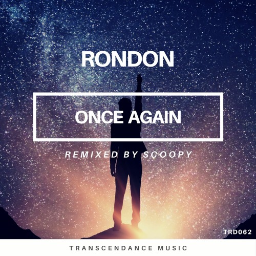 Rondon - Once Again (Scoopy Remix)