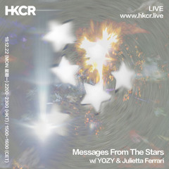 Messages From The Stars w/ YOZY & Julietta Ferrari - 19/12/2022