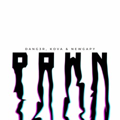 NewGapy, Kova & Danger - Down (FREE DOWNLOAD)