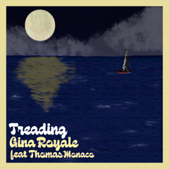 Treading (feat. Thomas Monaco)