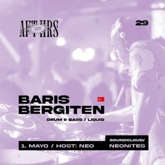AFT/HRS 029. Baris Bergiten / D&B - Liquid/ Istanbul 🇹🇷