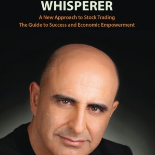 FREE KINDLE 💛 The Market Whisperer: A New Approach to Stock Trading by  Mr. Meir Bar