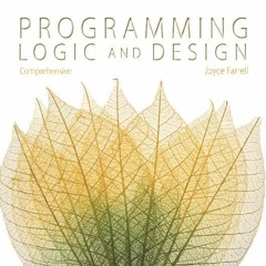 Programming Logic And Design Comprehensive 7th Edition Torrent 12