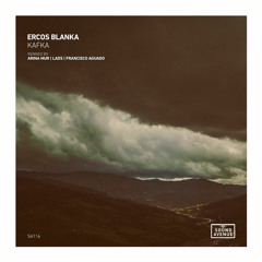 Ercos Blanka - Kafka (LADS Remix) [Sound Avenue]
