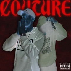 COUTURE (ft. STYROTRUSKI)
