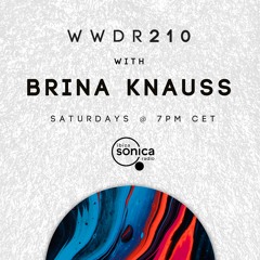 Brina Knauss - When We Dip Radio #210 [18.9.21]