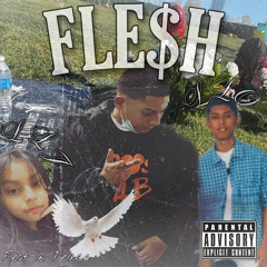 Ghetto Story (Fle$h x $inna)