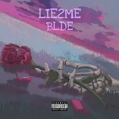 LIE 2 ME