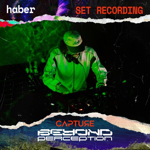 Haber [Birthday Set] @ Capture┇Beyond Perception (13.01.23)