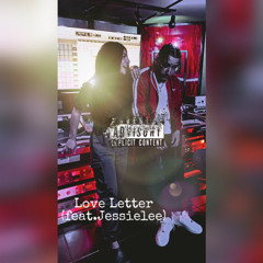 Love Letter (feat . Jessie Lee)