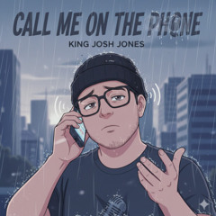 Call Me On The Phone