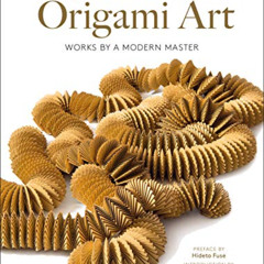 [Access] PDF 🗃️ Tomoko Fuse's Origami Art: Works by a Modern Master by Tomoko FuseRo