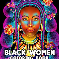 [Access] EPUB ✏️ Black Women Coloring Book: Adults Coloring Book With Gorgeous Black