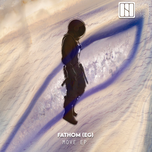 OSO 145 ✦ Fathom (EG) ✦ Move EP