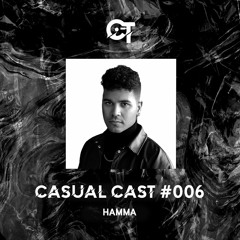 Casual Cast #006 - Hamma