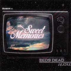 Zeds Dead - Sweet Memories (Alesdi Remix)