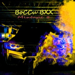 Upset - BoCCu BXX - Mixtape 8