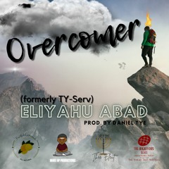 TY-Serv - Overcomer (Prod. by Daniy'el)