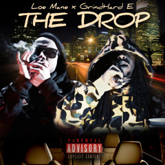 The Drop (feat. Grindhard E)