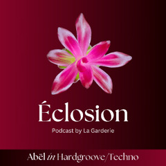 Eclosion #2 - Abël - Groovy Techno set