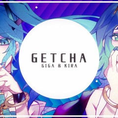 【歌ってみた】GETCHA! / Giga & KIRA / Covered by メート