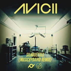 Avicii - Silhouettes (MusicByDavid Remix)