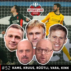 Betsafe LIVE #52: jalgpallist nii Eestis kui ka Euroopas