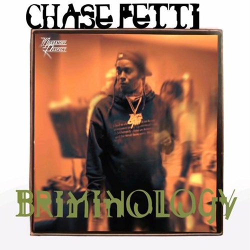 Chase Fetti - BRIMINOLOGY