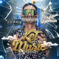FELIPE CERVERA DJ - KETART MUSIC SESSION 🪬 ( LIVE-SET )