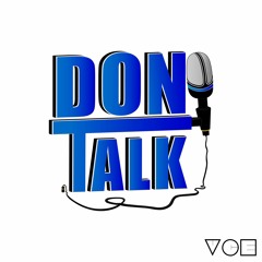 Don Talk Podcast ~ Interview with Eva