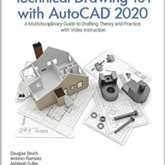 [Read] EBOOK 🖋️ Technical Drawing 101 with AutoCAD 2020 by Ashleigh Fuller,Antonio R