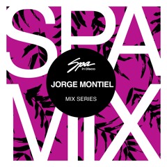 Spa In Disco - Artist 113 - JORGE MONTIEL - Mix series