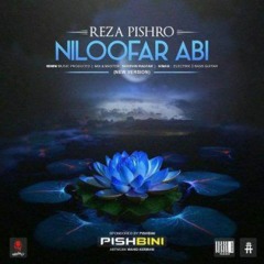 Reza Pishro - Niloofare Abi