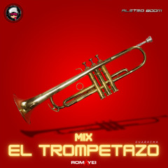 Mix el Trompetazo -(Guaracha)