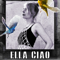 Ella Ciao @ Sickbyrds Vol.1