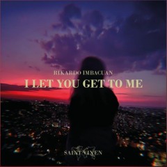 Rikardo Imbacuan - I Let You Get To Me (Radio Edit)