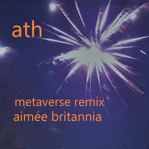 Metaverse Remix (Aimée Britannia) (ath)