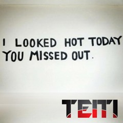 Teiti - Sometimes I Start a Fight Just To See If You Care