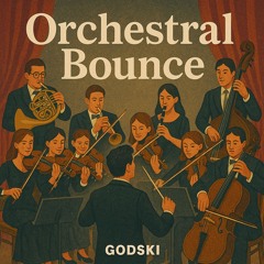 Godski - Orchestral Bounce  [Free DL]