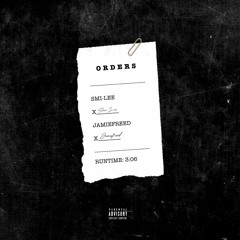 Orders (feat. JAMIE FREED)