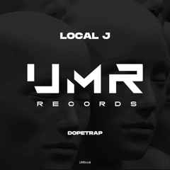 Local J - Dopetrap [UNCLES MUSIC]