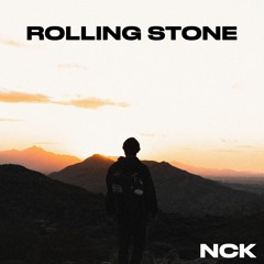 NCK - Rolling Stone