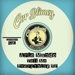 Tell Me Everything - Out Now On Cor Blimey Records - CBR104
