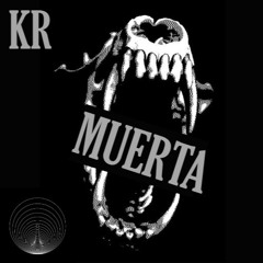 KR - MUERTA - [FREE DOWNLOAD]