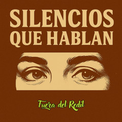 Silencios que Hablan