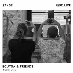 Ecutsa & Friends w/ linksilver & ARP - 27/09/20