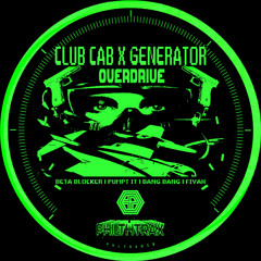 Club Cab X Generator - Overdrive EP