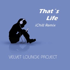 That´s life (Ichill Remix)